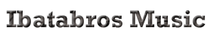 IbatabrosMusic2020